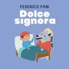 Dolce signora