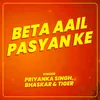 About Beta Aail Pasyan Ke Song