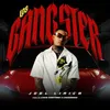 About Los Gangster Song