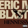 About Hennessy (feat. Blxst) Song