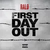 About First Day Out Song