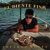 About El Diente Fino Song