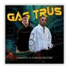 About GAS TRUS (feat. Samuel Meyder) Song