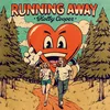 About Running Away Song