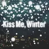About Kiss Me, Winter Song