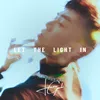 About Let The Light In Song