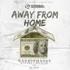 About Away From Home (feat. Dj Sisi) Song