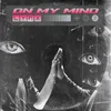 About On My Mind Song