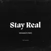 About Stay Real (Veramente Però) Song