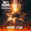 About Rising Star (feat. Morgan Rose) Song