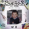 About Sueños De Niño Song