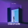 About Stand Up Alone Song