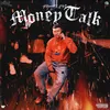 About MONEY TALK Song