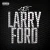 About LARRY FORD Song