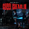 About Mafia Chilena: GUCCI GREMLIN Song