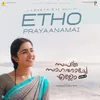 Etho Prayaanamai (From "Sapta Sagaradaache Ello- Side B")