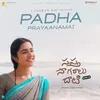 About Padha Prayaanamai (From "Sapta Sagaralu Dhaati - Side B") Song