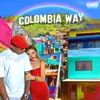 About COLOMBIA WAY (feat. Ion) Song