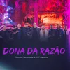 Dona da Razão (Ao Vivo)