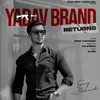 About Yadav Brand Returns Song