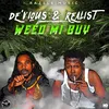 About Weed Mi Buy Song