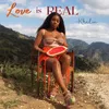 About Love is Real Song