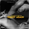 About Ready Again Song