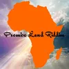 Promise Land Riddim