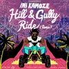Hill And Gully Ride (Remix)