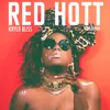 About Red Hott Song