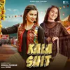 About Kala Suit (feat. Nidhi Sharma) Song
