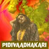 Pidivaadhakaari