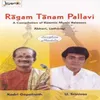 Ragam Tanam Pallavi - Kadri