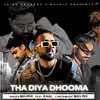 Tha Diya Dhooma (feat. Kaal)