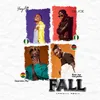 About Fall (feat. Nviiri The Storyteller, Quamina MP) Song