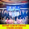 About Rotary Club Of Chennai 2019 Song
