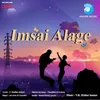 Imsai Alage