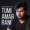 About Tumi Amar Rani Song