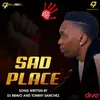 About Sad Place Song