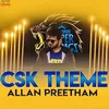 About CSK Theme Song
