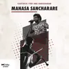 About Manasa Sancharare (From "Five Strings And A Few Circuits") Song