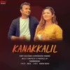 About Kanakkalil Song