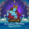 Krishna Bhajan Singara Madhana (From "Maayon (Tamil)")
