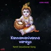 About Kannamanivanna Varayo Song