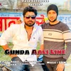 About Gunda Aaali Line (feat. Sandeep Chandel and Rohit Sardhana) Song