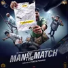 Man Of The Match [Title Track] (From "Man Of The Match")
