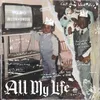 About All My Life (feat. Justinowusu) Song