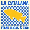 About La Catalana Song