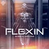 About Flexin' Song