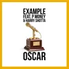 Oscar (feat. P Money & Harry Shotta)